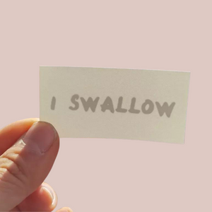 I Swallow Temporary Tattoo
