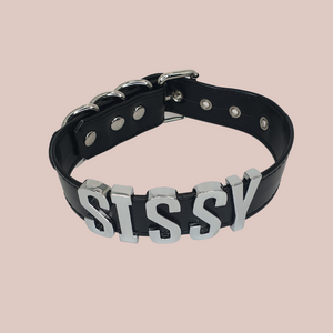 Showing the Sissy black collar with silver lettering, you can see the full collar in this image from front to back.